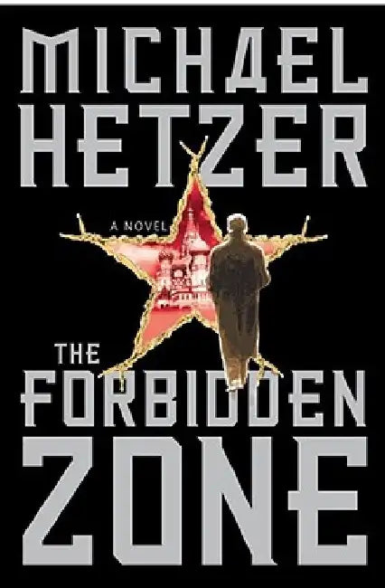 The Forbidden Zone by Michael Hetzer