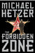 The Forbidden Zone by Michael Hetzer