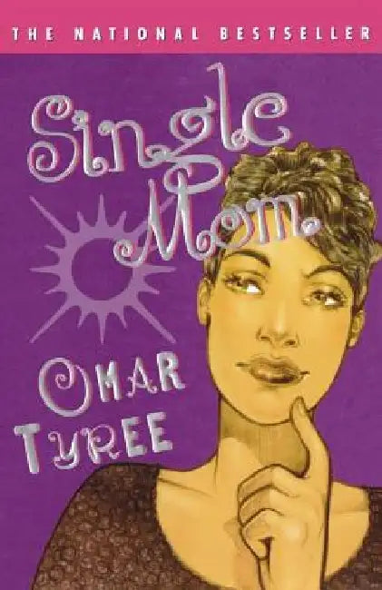 Single Mom by Omar Tyree