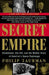 Secret Empire: Eisenhower, the CIA, and the Hidden Story of America's Space Espionage by Philip Taubman