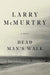 Dead Man's Walk by Larry McMurtry