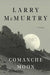 Comanche Moon by Larry McMurtry