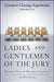 Ladies and Gentlemen of the Jury: Greatest Closing Arguments in Modern Law by Michael S. Lief