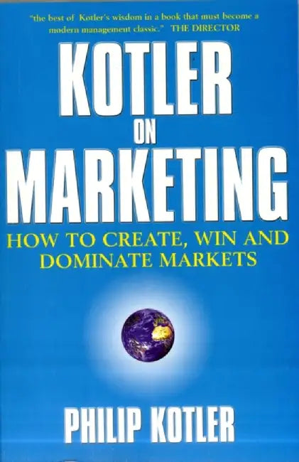 Kotler On Marketing by Philip Kotler