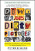 Down and Dirty Pictures: Miramax, Sundance, and the Rise of Independent Film by Peter Biskind