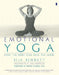 Emotional Yoga: How the Body Can Heal the Mind by Bija Bennett
