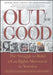 Out for Good: The Struggle to Build a Gay Rights Movement in America by Dudley Clendinen