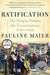 Ratification: The People Debate the Constitution, 1787-1788 by Pauline Maier