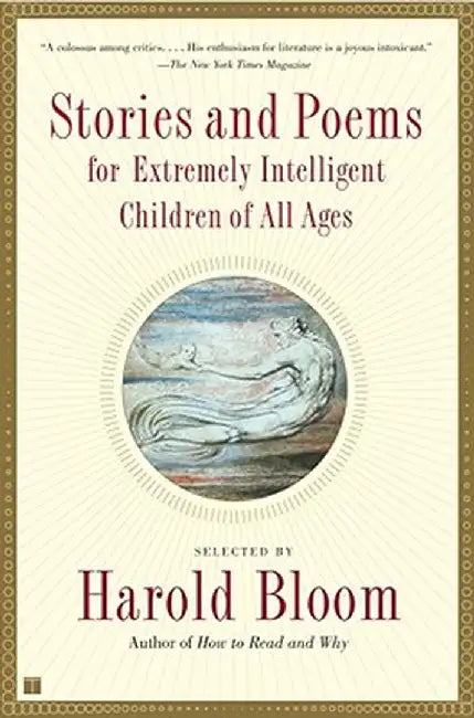 Stories and Poems for Extremely Intelligent Children of All Ages by Harold Bloom