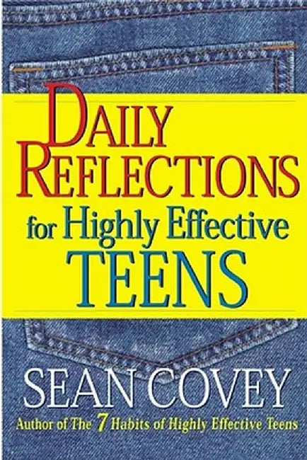 Daily Reflections for Highly Effective Teens by Sean Covey