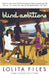 Blind Ambitions by Lolita Files