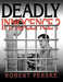 Deadly Innocence? by Robert Perske