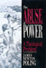 The Abuse of Power: A Theological Problem by James Newton Poling