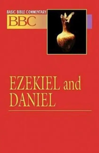 Basic Bible Commentary Ezekiel and Daniel by Linda B. Hinton
