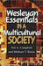 Wesleyan Essentials in a Multicultural Society by Ted A. Campbell