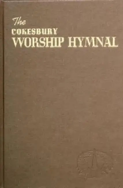 Cokesbury Worship Hymnal Brown by Abingdon Press