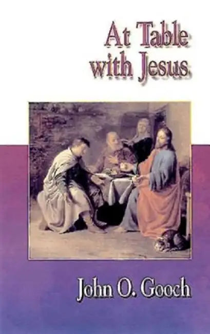 Jesus Collection at Table with Jesus by John O. Gooch
