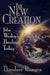The New Creation by Theodore Runyon