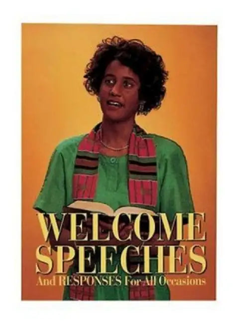 Welcome Speeches and Responses for All Occasions by Abingdon Press