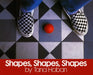 Shapes, Shapes, Shapes by Tana Hoban, Tana Hoban