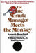 The One Minute Manager Meets the Monkey by Ken Blanchard