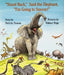 Stand Back, Said the Elephant, "I'm Going to Sneeze!" by Patricia Thomas