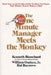 One Minute Manager Meets the Monkey by Ken Blanchard