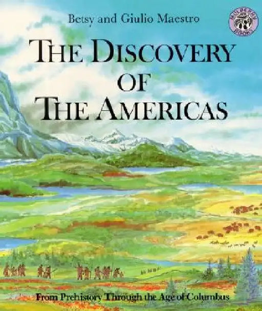 Discovery of the Americas by Betsy Maestro
