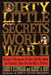 Dirty Little Secrets of World War II by James F. Dunnigan