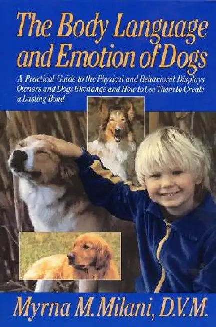Dogs Body Language by Myrna Milani