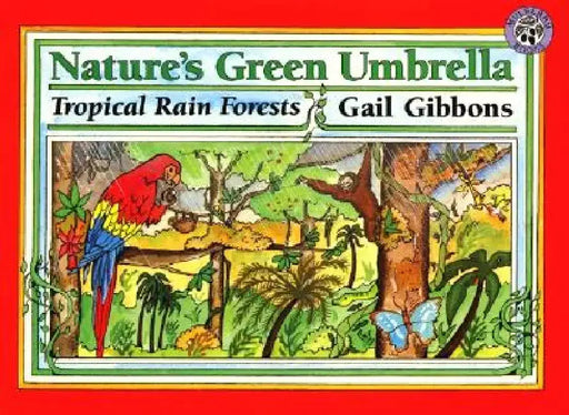 Nature's Green Umbrella by Gail Gibbons