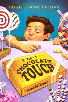 The Chocolate Touch by Patrick Skene Catling