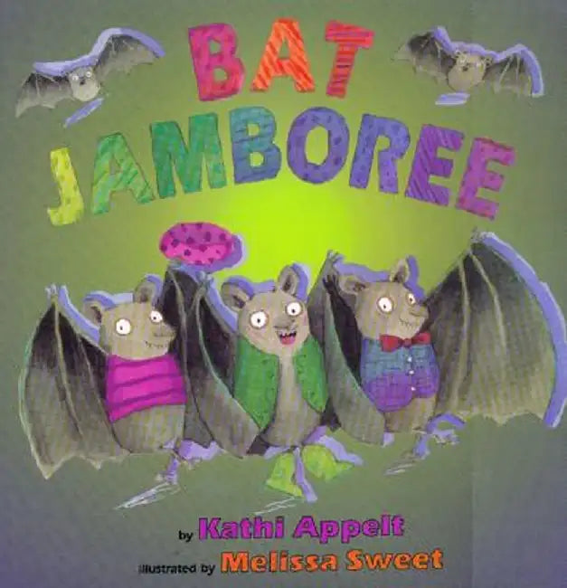 Bat Jamboree by Kathi Appelt