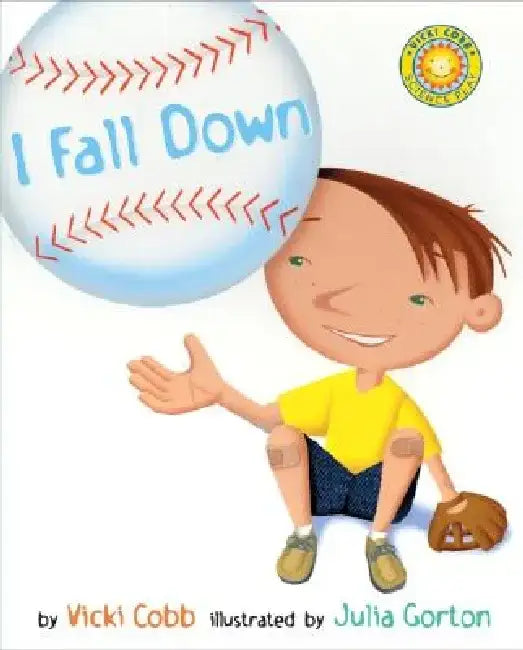 I Fall Down by Vicki Cobb