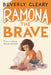 Ramona the Brave by Beverly Cleary