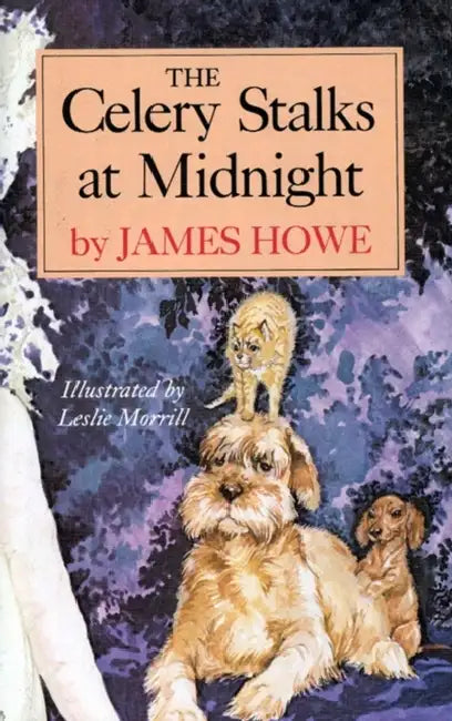 The Celery Stalks at Midnight by James Howe, Leslie Morrill