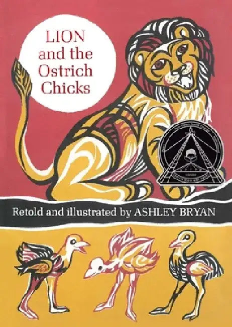 Lion and the Ostrich Chicks: And Other African Folk Poems by Ashley Bryan