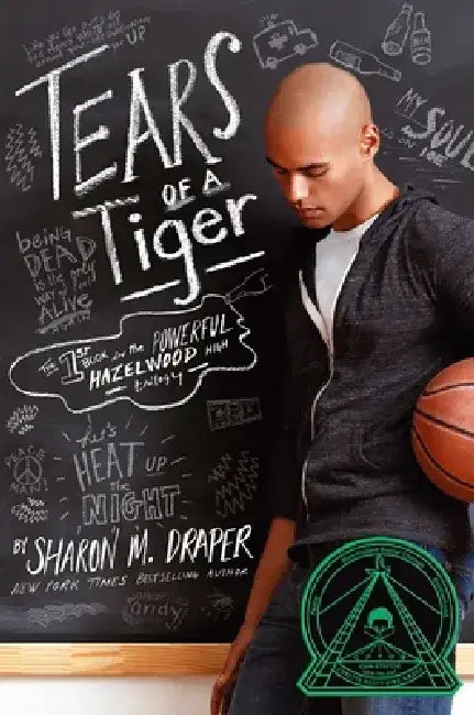 Tears of a Tiger by Sharon M. Draper