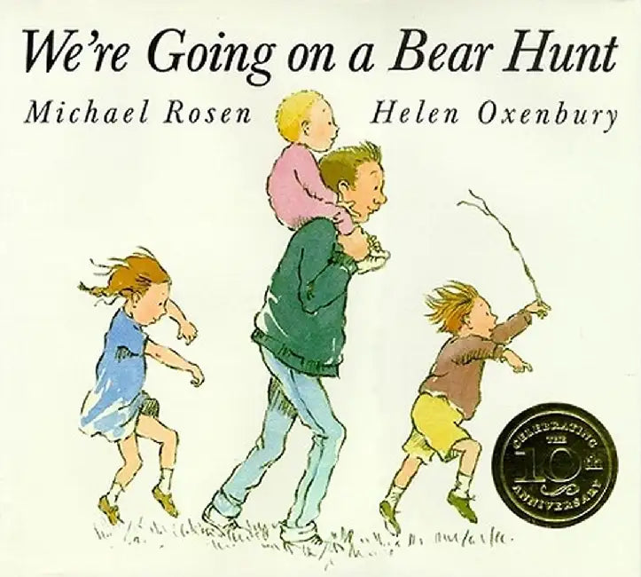 We're Going on a Bear Hunt by Michael Rosen