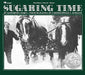 Sugaring Time by Kathryn Lasky