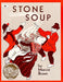 Stone Soup: An Old Tale by Marcia Brown