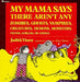 My Mama Says There Aren't Any Zombies, Ghosts, Vampires, Demons, Monsters, Fiend by Judith Viorst