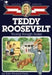 Teddy Roosevelt: Young Rough Rider by Edd Winfield Parks