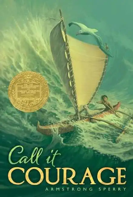 Call It Courage by Armstrong Sperry