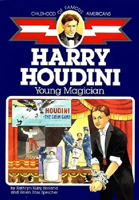 Harry Houdini: Young Magician by Kathryn Kilby Borland
