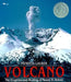 Volcano: The Eruption and Healing of Mount St. Helens by Patricia Lauber