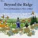 Beyond the Ridge by Paul Goble