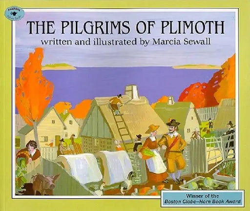 The Pilgrims of Plimoth by Marcia Sewall