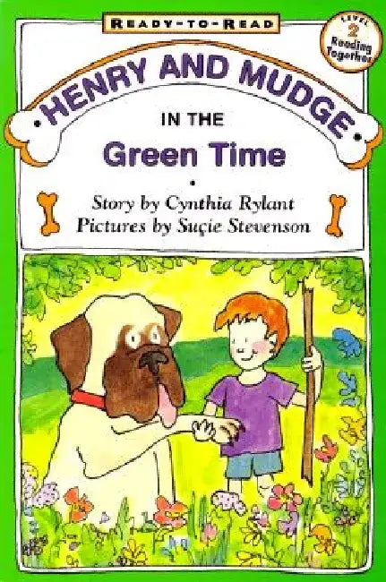 Henry and Mudge in the Green Time: Ready-To-Read Level 2 by Cynthia Rylant