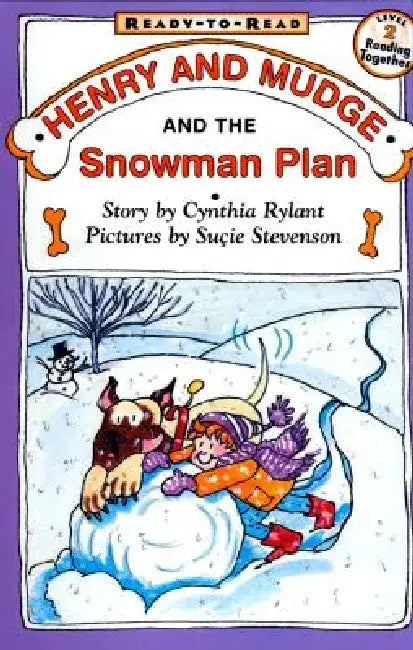 Henry and Mudge and the Snowman Plan: Ready-To-Read Level 2 by Cynthia Rylant
